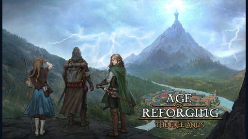 Age of Reforging: The Freelands