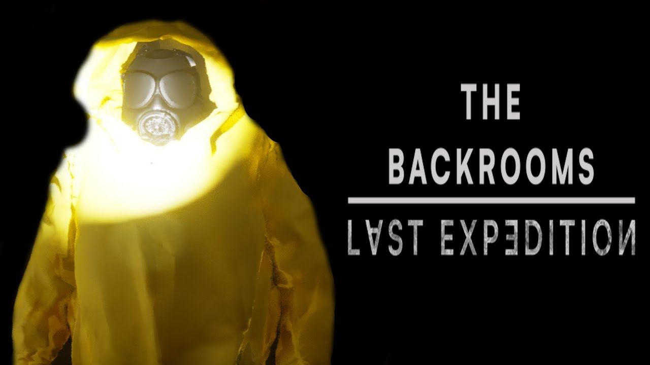 The Backrooms : Last Expedition